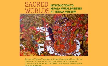 Sacred Worlds - Workshop On Kerala Mural Painting