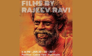 Films by Rajeev Ravi- Architectural Installation by Architect Tony Joseph