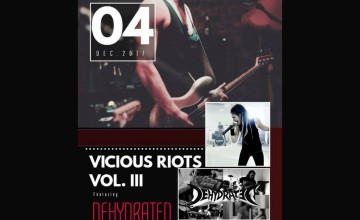 Vicious Riots Vol III Featuring Dehydrated