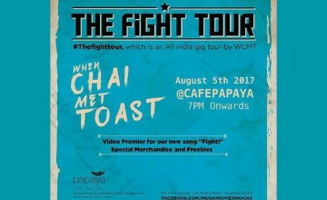 The Fight Tour - Live Music by When Chai Met Toast