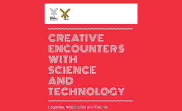 Creative Encounters with Science and Technology - Symposium 