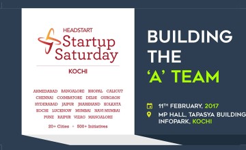 Building The A-Team - Startup Saturday Kochi 