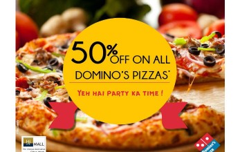 50% Off on All Dominos Pizzas, HiLite Mall