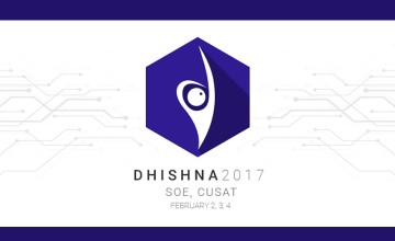 Dhishna' 17 - Tech fest by School of Engineering CUSAT