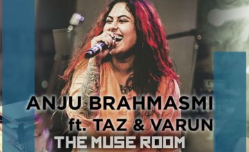 Anju Brahmasmi ft. Varun Raj & Taz James at the Muse Room