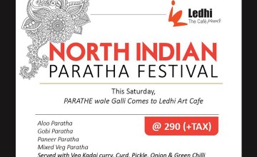 North Indian Paratha Festival at Ledhi Cafe
