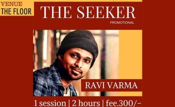 The Seeker -Dance Workshop with Ravi Varma