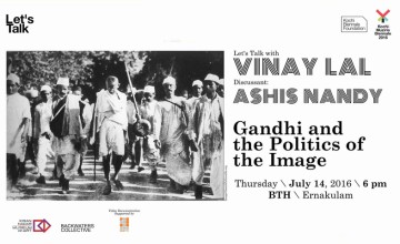 Gandhi and the Politics of the Image - Kochi Biennale Foundation Seminar