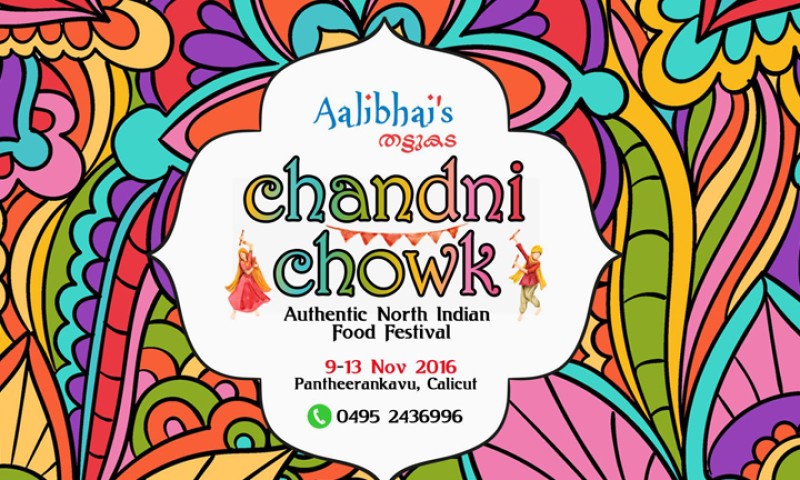 Chandni Chowk, Authentic North Indian Food Festival