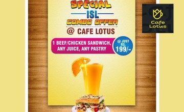 Special ISL Combo offer at Cafe Lotus for 199/-