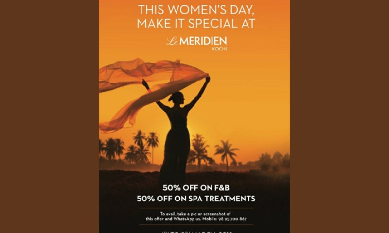 Special offers on this Women's Day at Le Meridien 