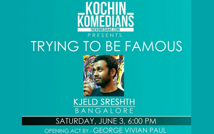 Kochin Komedians Presents Trying to be Famous