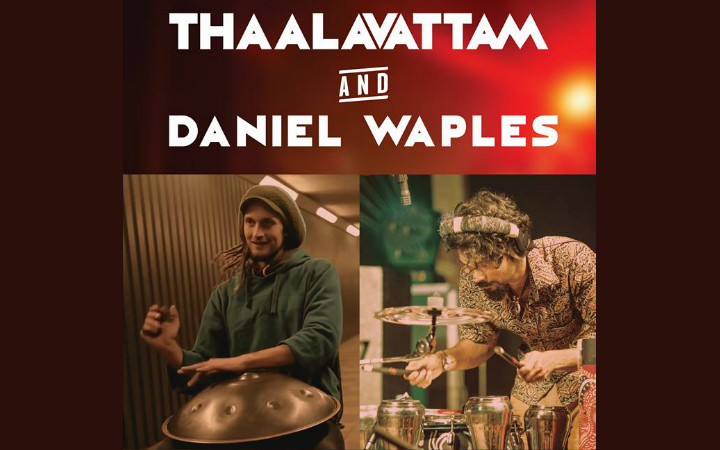 Thaalavattam and Daniel Waples Live Percussion