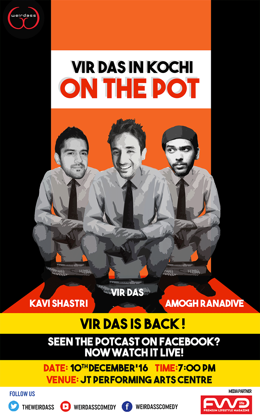 Weirdass Comedy presents - On The Pot with Vir Das