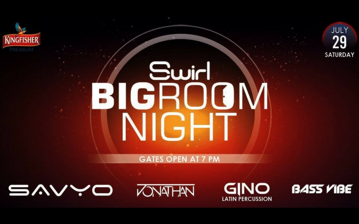 Swirl Big Room Night With  FT.  Savyo, Jonathan, Gino, Bass Vibe