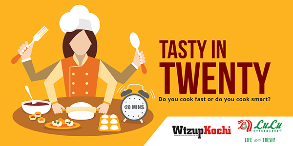 Tasty in Twenty by Wtzup Kochi and Lulu Hyper Market