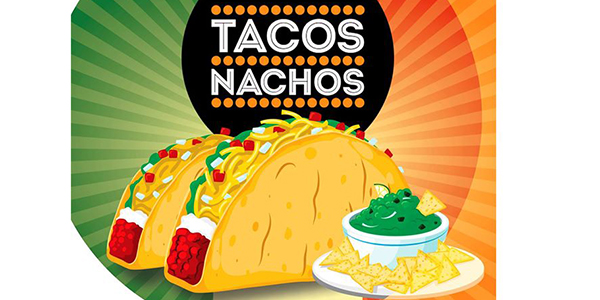 Tacos & Nachos