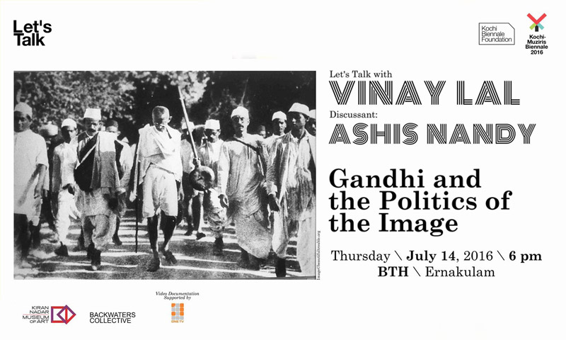 Gandhi and the Politics of the Image - Kochi Biennale Foundation Seminar