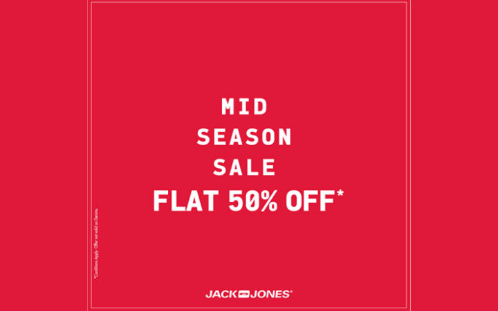 Mid Season Sale Of Flat 50% Off At Jack Jones, Centre Square Mall