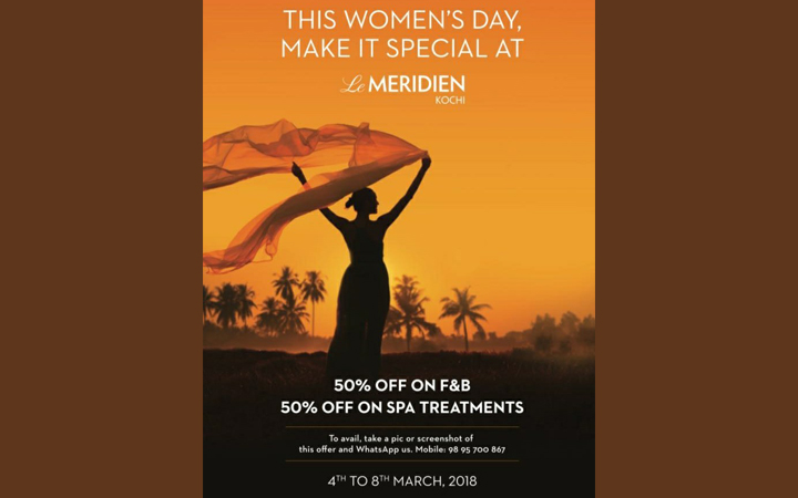 Special offers on this Women's Day at Le Meridien 