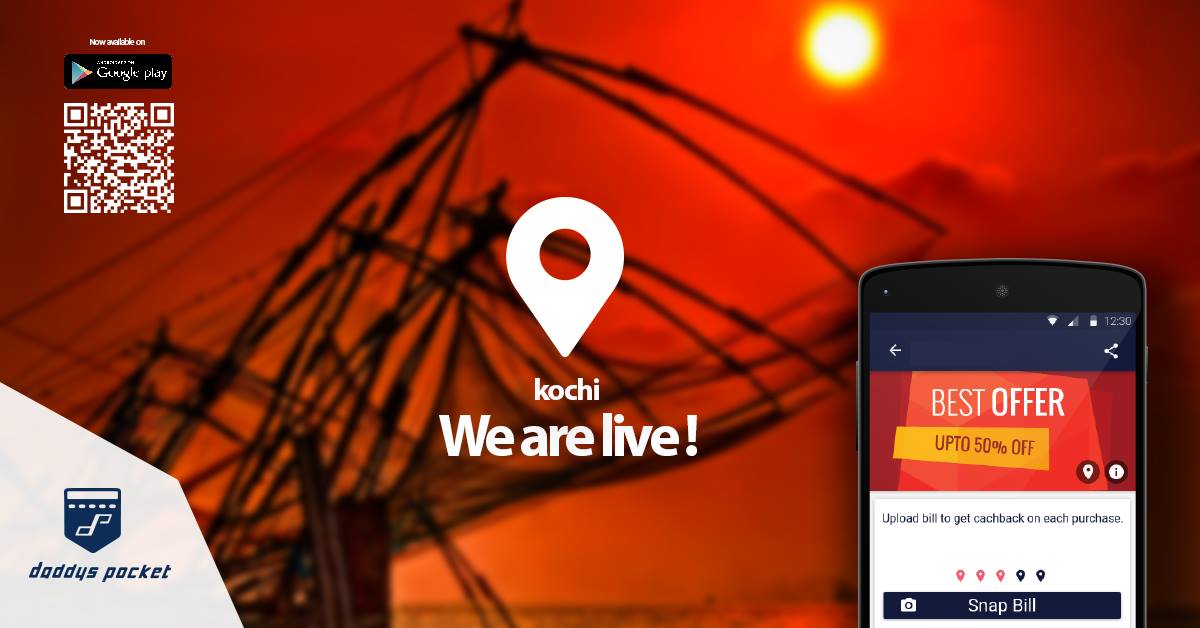 DaddysPocket is now live in Kochi !!