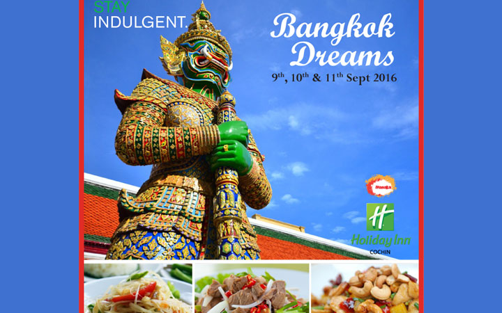 'Bangkok Dreams' by  Holiday Inn Cochin
