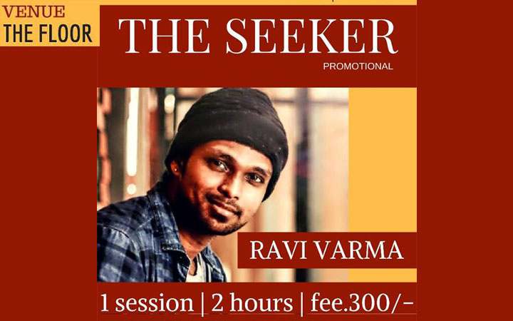 The Seeker -Dance Workshop with Ravi Varma